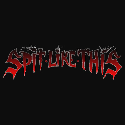 Spit Like This