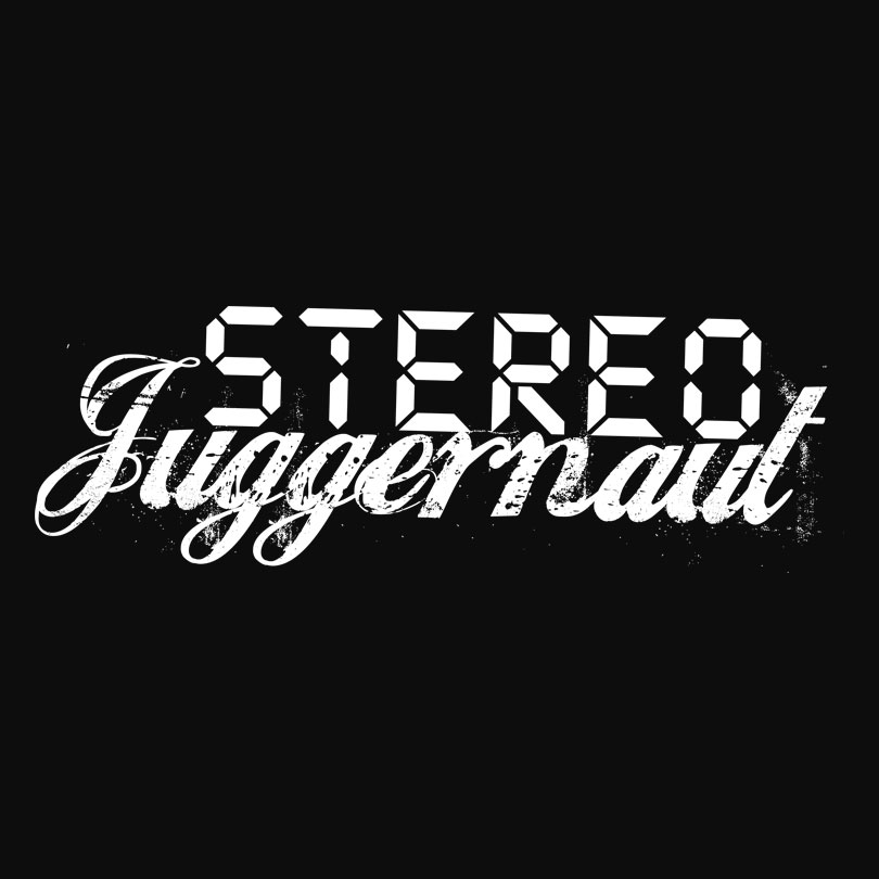 Stereo Juggernaut